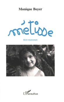 Paperback Métisse: Récit réunionnais [French] Book