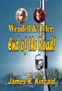 Paperback Wendell & Tyler: End of the Road! (Open Road Series) Book