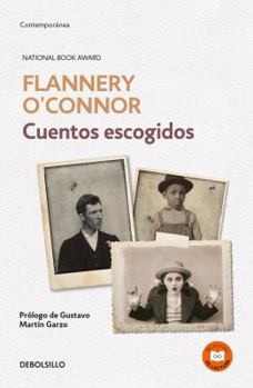Paperback Cuentos Escogidos. Flannery O'Connor / The Complete Stories (Flannery O'Connor ) Book