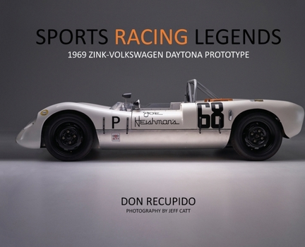 Hardcover Sports Racing Legends: 1969 Zink-Volkswagen Daytona Prototype Book