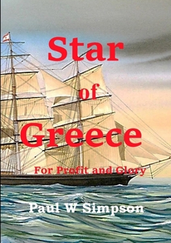 Paperback Star of Greece - For Profit and Glory Book