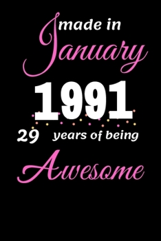 Paperback Funny January 1991, 29 Years Of Being Awesome notebook Book