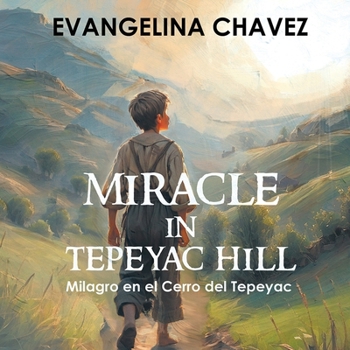 Paperback Miracle in Tepeyac Hill Book