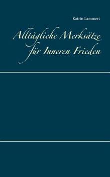 Paperback Alltägliche Merksätze für Inneren Frieden [German] Book