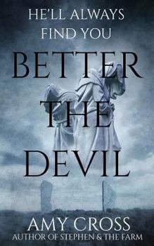 Paperback Better the Devil Book