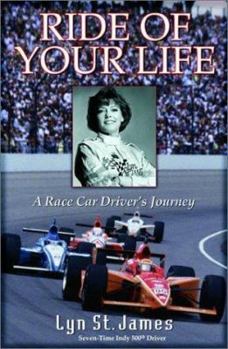 Hardcover Ride of Your Life: A Race Car Driver's Journey Book