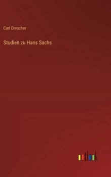 Hardcover Studien zu Hans Sachs [German] Book