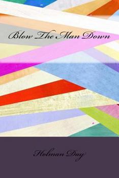 Paperback Blow The Man Down Book