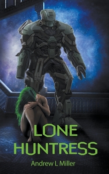 Paperback Lone Huntress Book