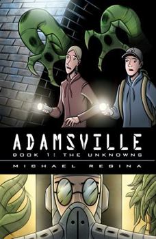 Paperback Adamsville Book 1: The Unknowns Book