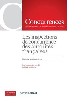 Paperback Les inspections de concurrence des autorités françaises [French] Book