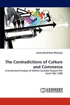 Paperback The Contradictions of Culture and Commerce Book