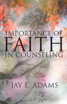 Paperback Importance of Faith in Counseling Book