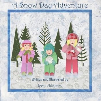 Paperback A Snow Day Adventure Book