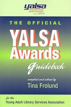 Paperback The Official Yalsa Awards Guidebook Book