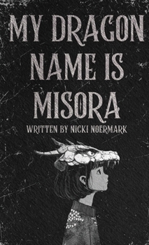 Paperback My Dragon Name is Misora Book