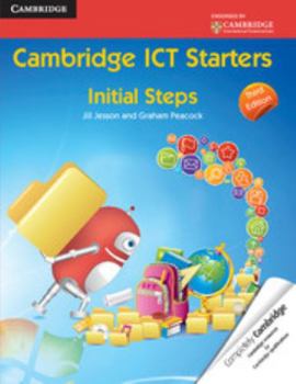 Paperback Cambridge ICT Starters: Initial Steps Book