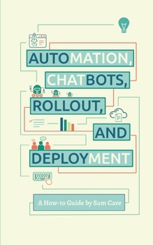 Paperback Automations Chatbots Rollout and Deployment guide Book
