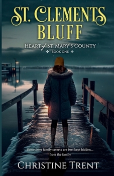 Paperback St. Clements Bluff: Heart of St. Mary's County, Book 1 Book