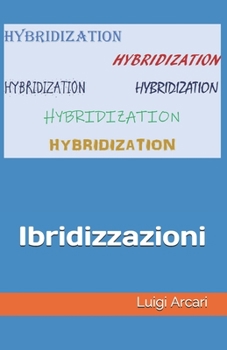 Paperback Ibridizzazioni [Italian] Book