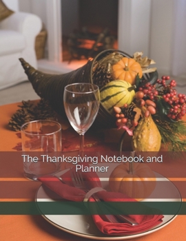 Paperback The Thanksgiving Notebook and Planner Book