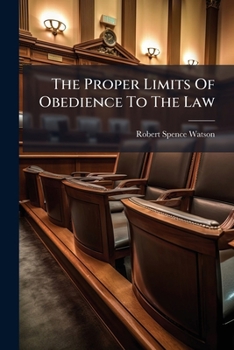 Paperback The Proper Limits Of Obedience To The Law Book