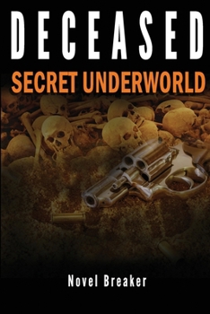 Paperback Deceased: Secret Underworld Book