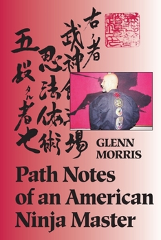 Paperback Path Notes of an American Ninja Master Book