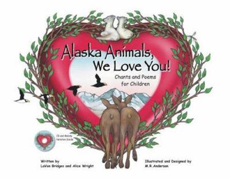 Hardcover Alaska Animals, We Love You Book