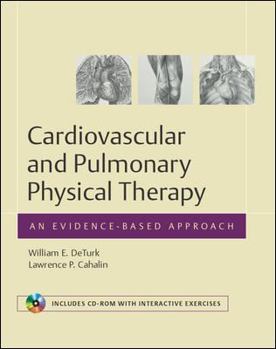 Hardcover Cardiovascular and Pulmonary Physical Therapy: An Evidence-Based Approach [With CDROM] Book