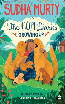 Hardcover The Gopi Diaries: Growing Up Book