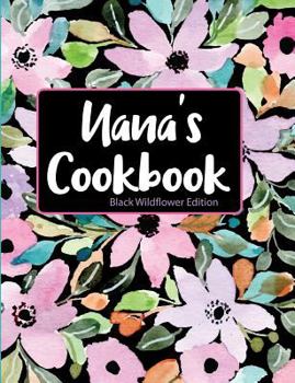 Paperback Nana's Cookbook Black Wildflower Edition Book