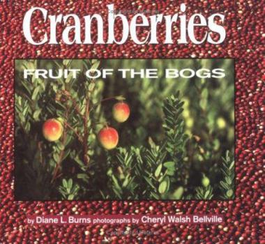 Hardcover Cranberries: Fruit of the Bogs Book