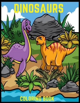 Paperback dinosaurs coloring book: great gift for young childrens boys & girls Book