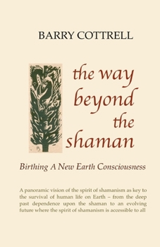 Paperback The Way Beyond The Shaman Book