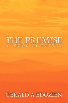 Paperback The Premise: A Book of Poetry Book