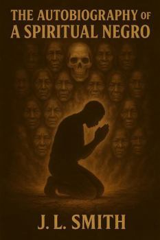 Paperback The Autobiography of a Spiritual Negro Book