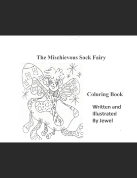 Paperback The Mischevious Sock Fairy Book