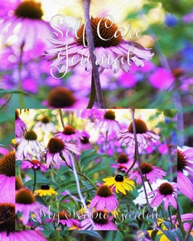 Self Care Journal: Yellow Flowers in the Purple Coneflower Garden