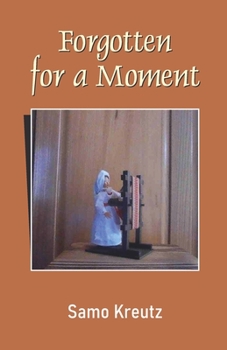 Paperback Forgotten for a Moment Book