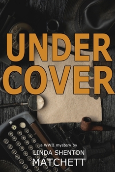 Paperback Under Cover: A World War II Mystery Book