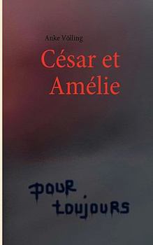 Paperback César et Amélie [German] Book