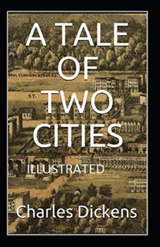 Paperback A Tale of Two Cities Illustrated Book