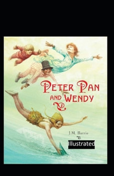 Paperback Peter Pan and Wendy Illustrated Book
