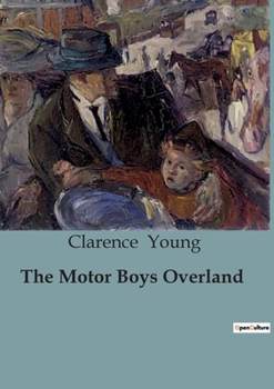 Paperback The Motor Boys Overland Book