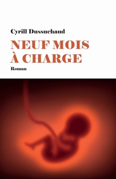 Paperback Neuf mois à charge [French] Book