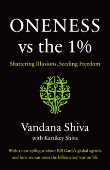 Paperback Oneness vs. the 1%: Shattering Illusions, Seeding Freedom Book