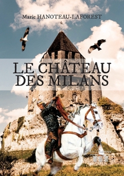 Paperback Le château des Milans [French] Book