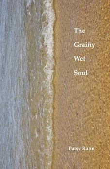 Paperback The Grainy Wet Soul Book