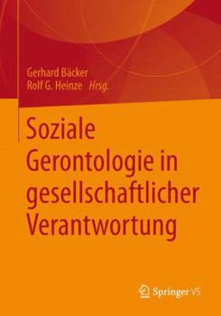 Paperback Soziale Gerontologie in Gesellschaftlicher Verantwortung [German] Book